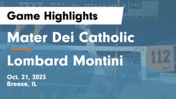 Mater Dei Catholic  vs Lombard Montini Game Highlights - Oct. 21, 2023