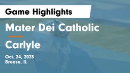 Mater Dei Catholic  vs Carlyle  Game Highlights - Oct. 24, 2023