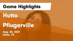 Hutto  vs Pflugerville Game Highlights - Aug. 20, 2022