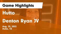 Hutto  vs Denton Ryan JV Game Highlights - Aug. 25, 2022
