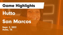 Hutto  vs San Marcos  Game Highlights - Sept. 2, 2022
