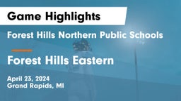 Forest Hills Northern Public Schools vs Forest Hills Eastern  Game Highlights - April 23, 2024