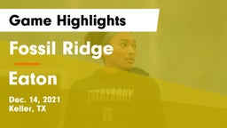 Fossil Ridge  vs Eaton  Game Highlights - Dec. 14, 2021