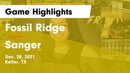 Fossil Ridge  vs Sanger  Game Highlights - Dec. 28, 2021
