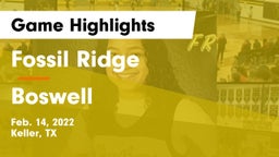 Fossil Ridge  vs Boswell   Game Highlights - Feb. 14, 2022