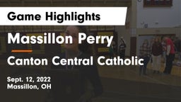 Massillon Perry  vs Canton Central Catholic  Game Highlights - Sept. 12, 2022