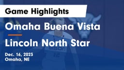 Omaha Buena Vista  vs Lincoln North Star  Game Highlights - Dec. 16, 2023