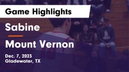 Sabine  vs Mount Vernon  Game Highlights - Dec. 7, 2023