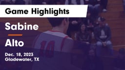 Sabine  vs Alto  Game Highlights - Dec. 18, 2023