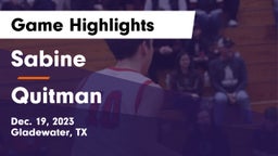 Sabine  vs Quitman  Game Highlights - Dec. 19, 2023