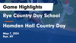 Rye Country Day School vs Hamden Hall Country Day  Game Highlights - May 7, 2024
