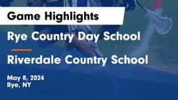 Rye Country Day School vs Riverdale Country School Game Highlights - May 8, 2024