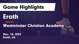 Erath  vs Westminster Christian Academy  Game Highlights - Dec. 18, 2023