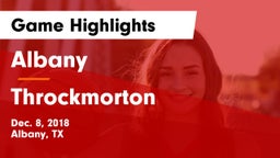 Albany  vs Throckmorton Game Highlights - Dec. 8, 2018