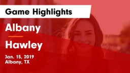 Albany  vs Hawley  Game Highlights - Jan. 15, 2019