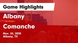 Albany  vs Comanche  Game Highlights - Nov. 24, 2020