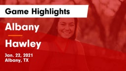 Albany  vs Hawley  Game Highlights - Jan. 22, 2021