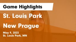 St. Louis Park  vs New Prague  Game Highlights - May 9, 2023