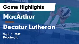 MacArthur  vs Decatur Lutheran  Game Highlights - Sept. 1, 2022