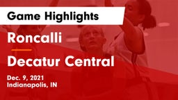 Roncalli  vs Decatur Central  Game Highlights - Dec. 9, 2021