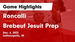 Roncalli  vs Brebeuf Jesuit Prep  Game Highlights - Dec. 6, 2022