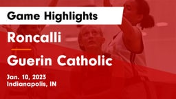 Roncalli  vs Guerin Catholic  Game Highlights - Jan. 10, 2023