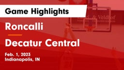 Roncalli  vs Decatur Central  Game Highlights - Feb. 1, 2023