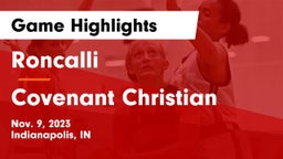 Roncalli  vs Covenant Christian  Game Highlights - Nov. 9, 2023