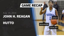 Recap: John H. Reagan  vs. Hutto  2016