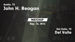 Matchup: John H. Reagan vs. Del Valle  2016