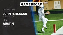 Recap: John H. Reagan  vs. Austin  2016