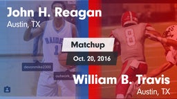 Matchup: John H. Reagan vs. William B. Travis  2016