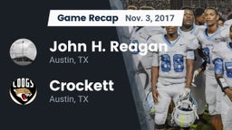 Recap: John H. Reagan  vs. Crockett  2017