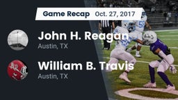 Recap: John H. Reagan  vs. William B. Travis  2017
