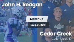 Matchup: John H. Reagan vs. Cedar Creek  2018