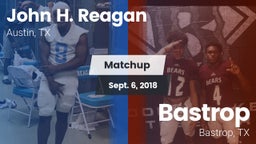 Matchup: John H. Reagan vs. Bastrop  2018