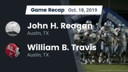 Recap: John H. Reagan  vs. William B. Travis  2019