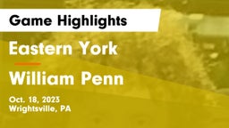Eastern York  vs William Penn  Game Highlights - Oct. 18, 2023