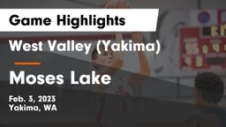 West Valley  (Yakima) vs Moses Lake  Game Highlights - Feb. 3, 2023