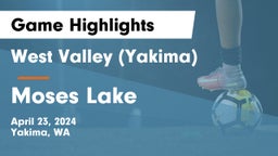West Valley  (Yakima) vs Moses Lake  Game Highlights - April 23, 2024