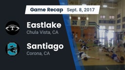 Recap: Eastlake  vs. Santiago  2017