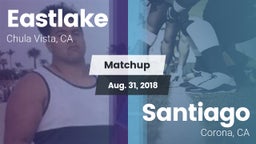 Matchup: Eastlake  vs. Santiago  2018