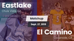 Matchup: Eastlake  vs. El Camino  2019