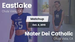 Matchup: Eastlake  vs. Mater Dei Catholic  2019
