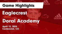 Eaglecrest  vs Doral Academy Game Highlights - April 13, 2024