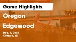 Oregon  vs Edgewood  Game Highlights - Dec. 4, 2018