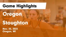 Oregon  vs Stoughton  Game Highlights - Nov. 25, 2023