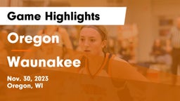 Oregon  vs Waunakee  Game Highlights - Nov. 30, 2023