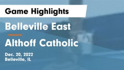 Belleville East  vs Althoff Catholic  Game Highlights - Dec. 20, 2022