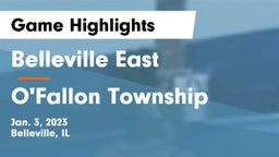 Belleville East  vs O'Fallon Township  Game Highlights - Jan. 3, 2023